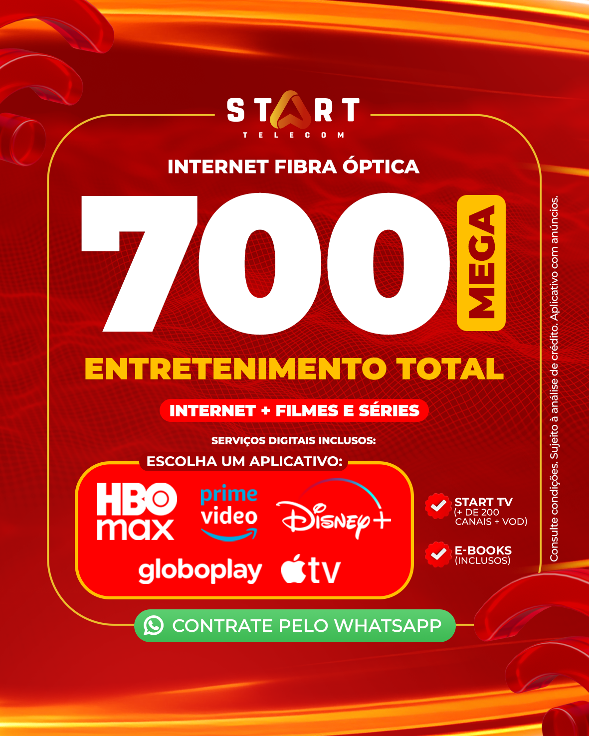 Plano 700Mbps Entretenimento Total - Internet Fibra Óptica Start Telecom