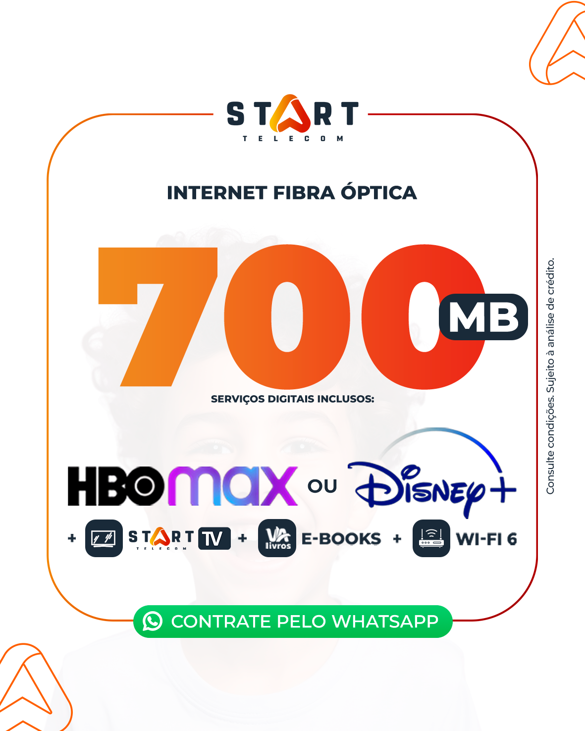 Plano 700Mbps HBO ou Disney - Internet Fibra Óptica Start Telecom