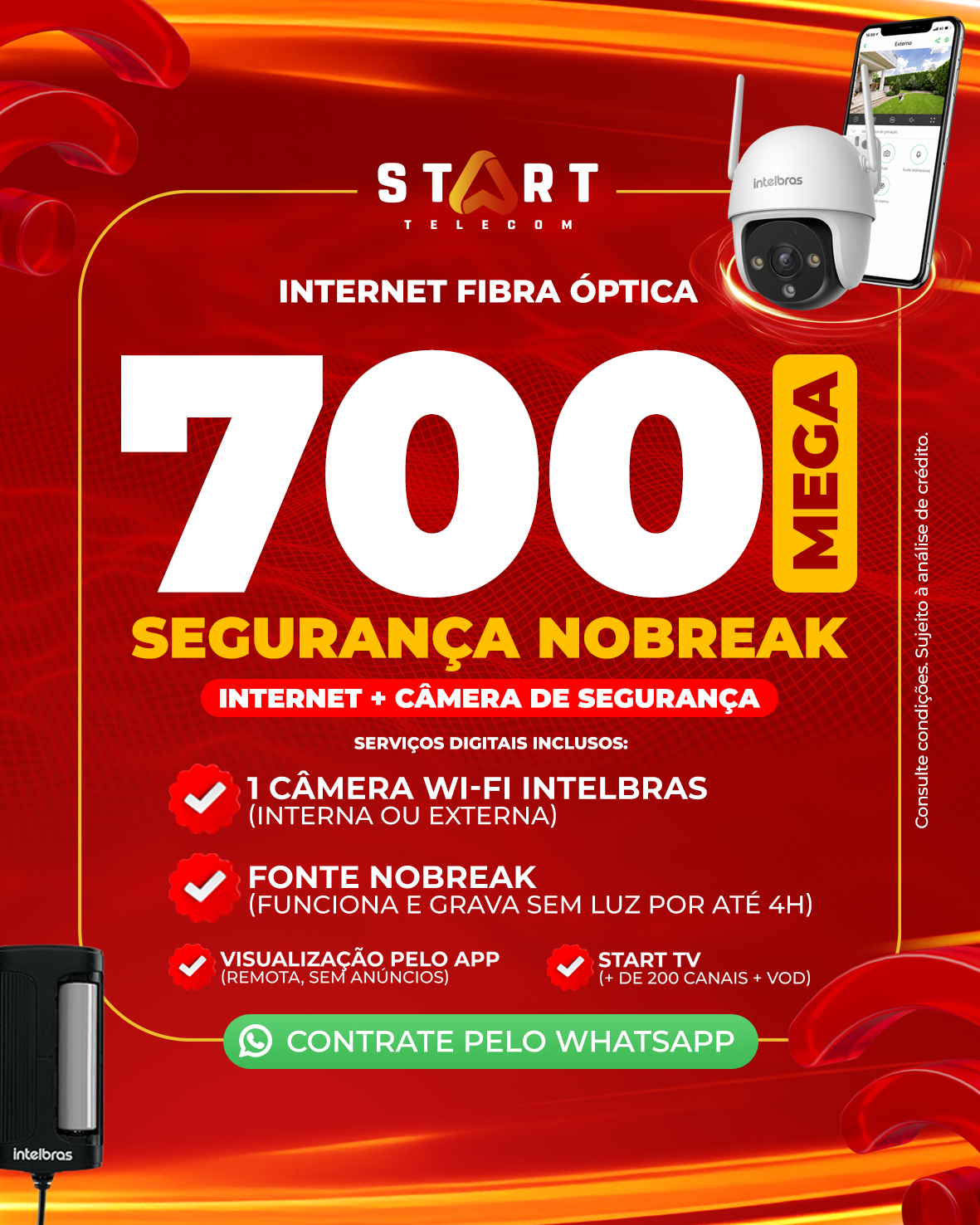 Plano 700Mbps Segurança Nobreak - Internet Fibra Óptica Start Telecom